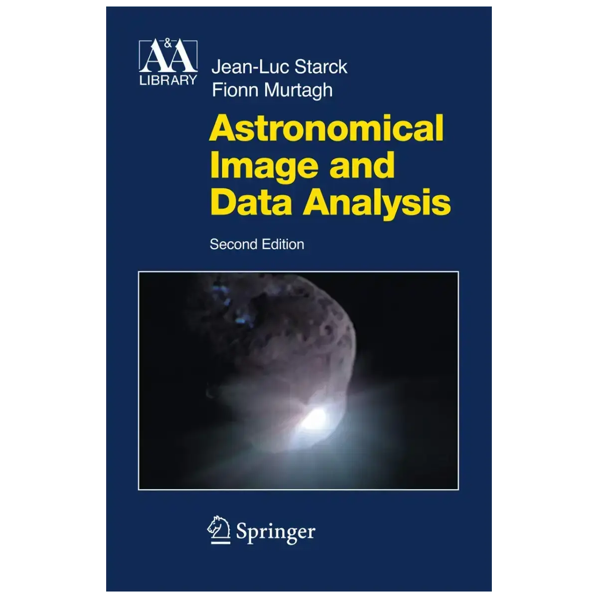 Astronomical Image and Data Analysis (Astronomy and Astrophysics Library) 2nd Edition – PB – Engineering & Technology book fr