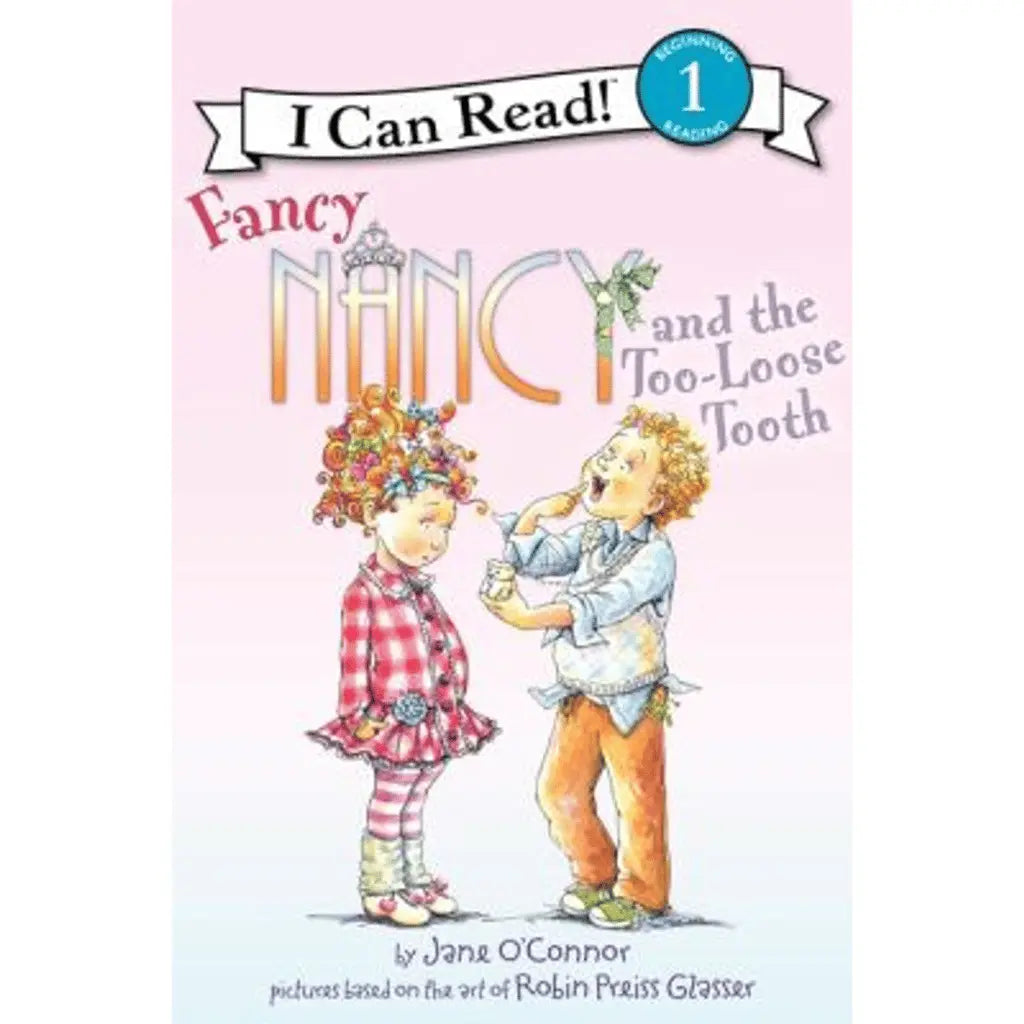 Fancy Nancy Too-Loose Tooth
