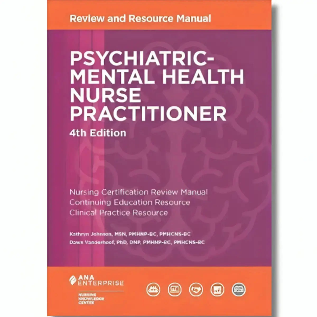 Psychiatric – Mental Health Nurse Practitioner Review and Resource Manual – (Paperback) – ISBN: 9781935213796 – Medical & Hea
