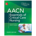 AACN Essentials of Critical Care Nursing, 4th Edition – Paperback – ISBN: 9781260116755 – Business & Management book from Boo