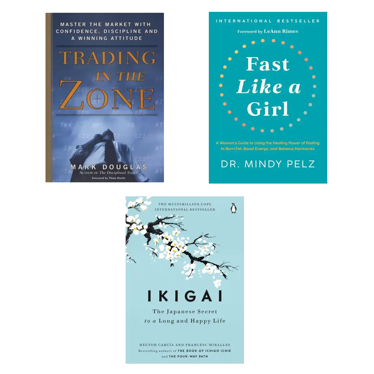 Trading in the Zone + Fast Like a Girl + Ikigai – 'Ultimate Mindset, Wellness & Longevity 3 – Book Bundle' – Business & Manag