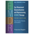 Eye Movement Desensitization and Reprocessing (EMDR) Therapy: Basic Principles, Protocols, and Procedures (Third Edition – Ha