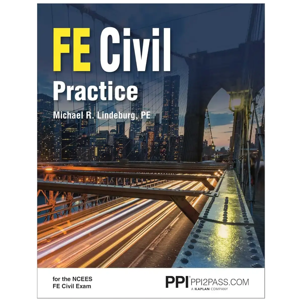 FE Civil Practice – Unlock FE Exam Confidence with Michael R. Lindeburg! Master Using NCEES FE Handbook Key Equations, Termin