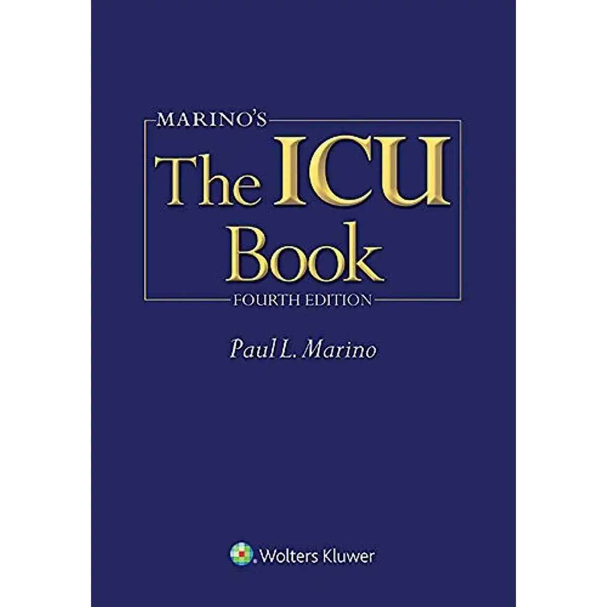 Marino's The ICU Book – ISBN: 9781451121186 – (PB) – Medical & Health book from BooksCartOnline