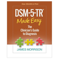 DSM – 5 – TR® Made Easy: The Clinician's Guide to Diagnosis – Hardcover – ISBN: 9781462551347 – Medical & Health book from Bo