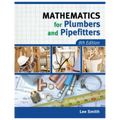 Mathematics for Plumbers and Pipefitters 8th Edition – Paperback – ISBN: 9781111642600 – Business & Management book from Book