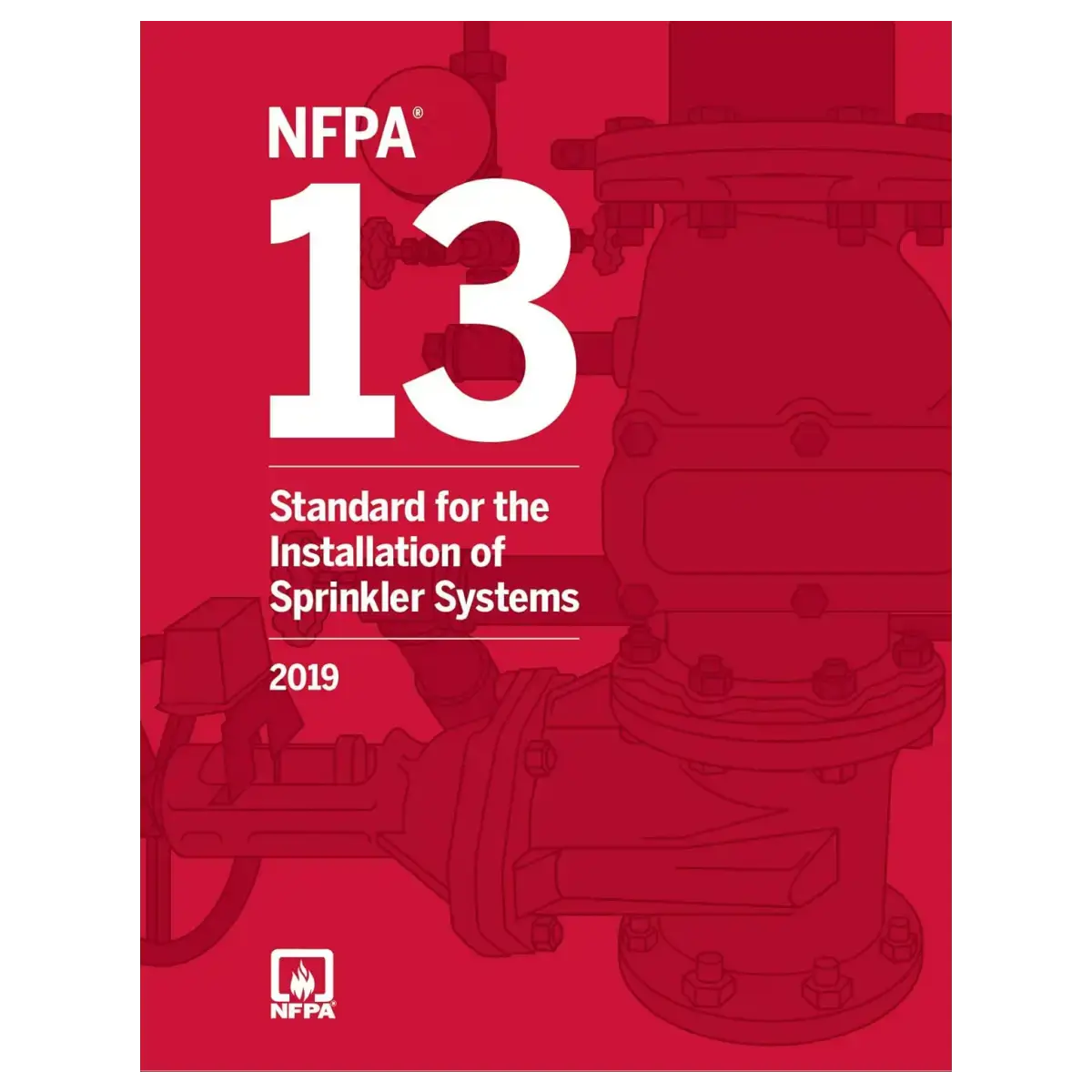 NFPA 13, Standard for the Installation of Sprinkler Systems, (2019 Edition – Paperback) – ISBN: 9781455920907 – Engineering &