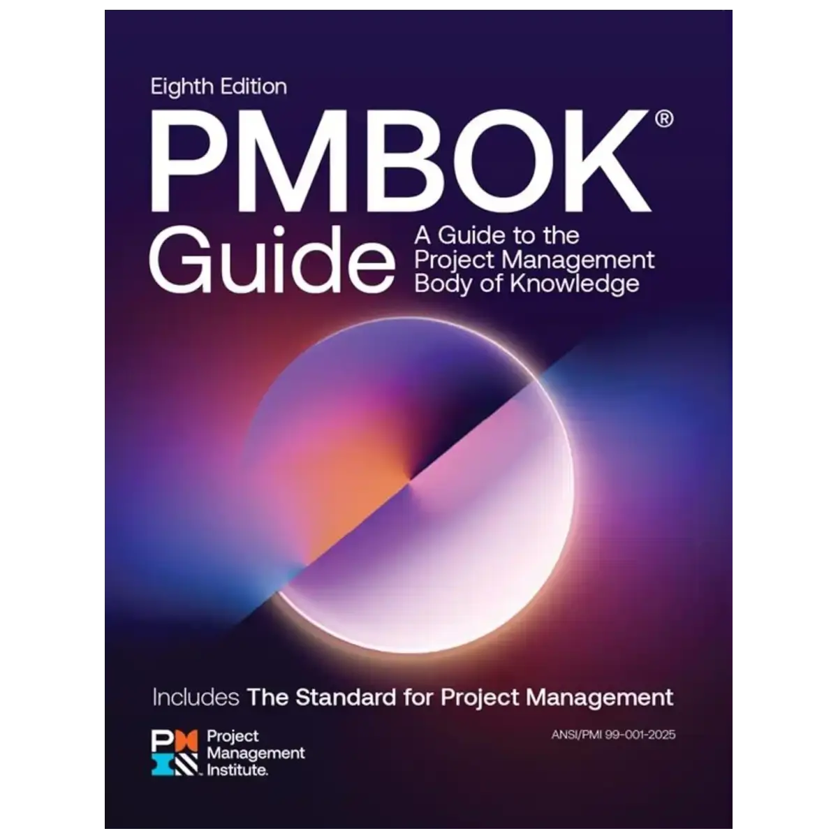 A Guide to the Project Management Body of Knowledge (PMBOK® Guide) ― Eighth Edition and The Standard for Project Management E