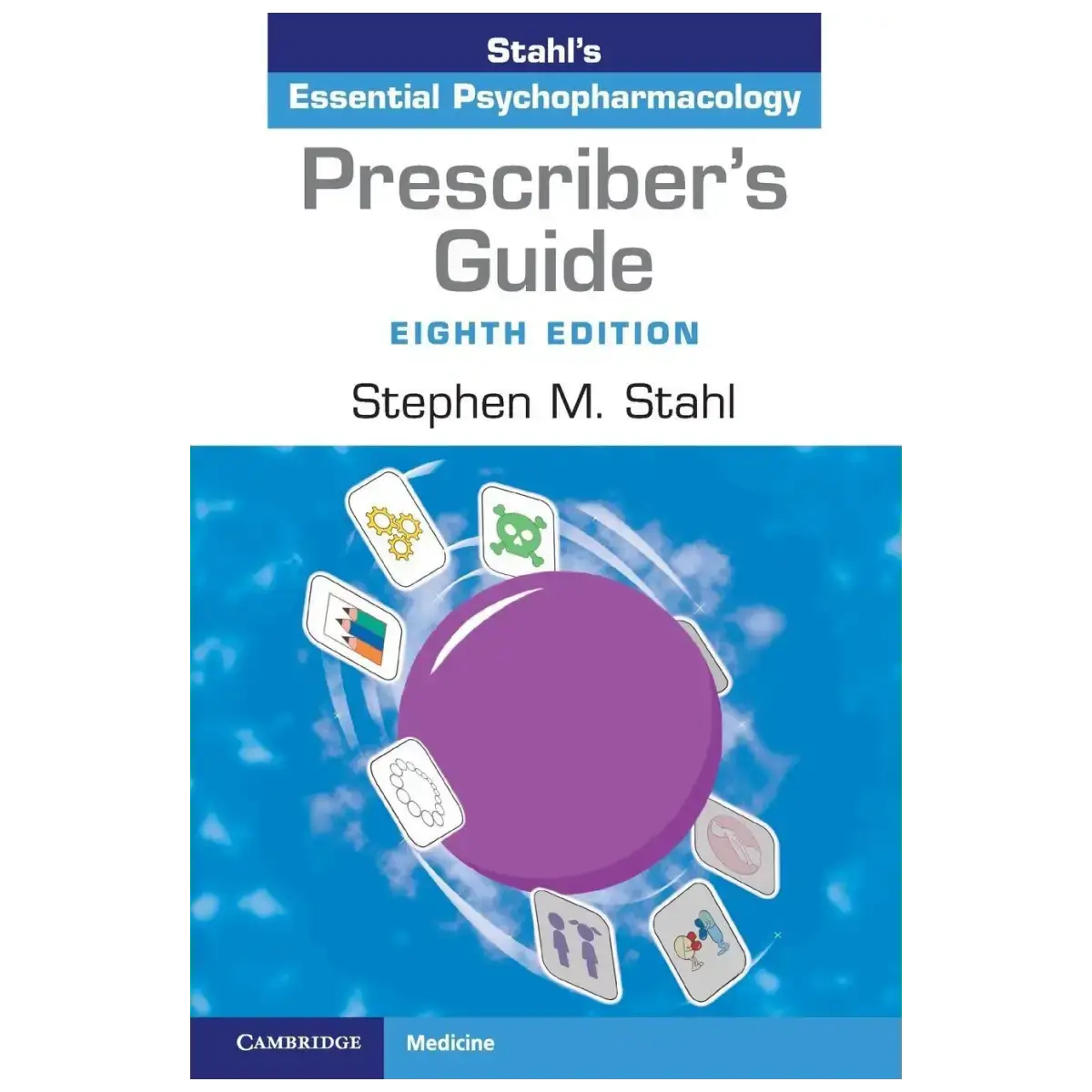 Prescriber's Guide: Stahl's Essential Psychopharmacology 8th Edition (Paperback) – ISBN: 9781009464758 – Medical & Health boo